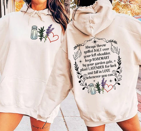 Always throw spilled salt over your left shoulder hoodie