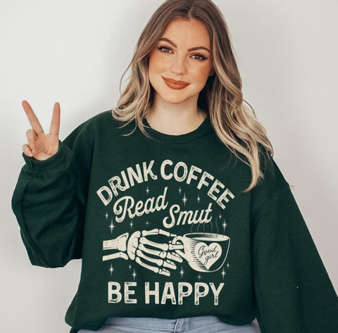 Drink coffee. Read smut. Be happy