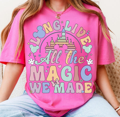 Long live all the magic we made