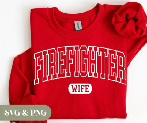 firefighter wife sweatshirt