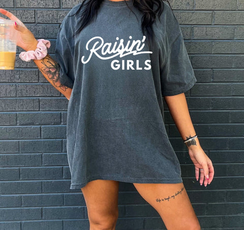 Raisin’ girls