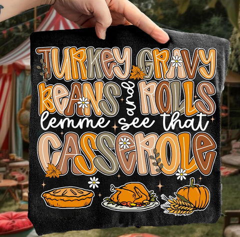 Lemme see that casserole