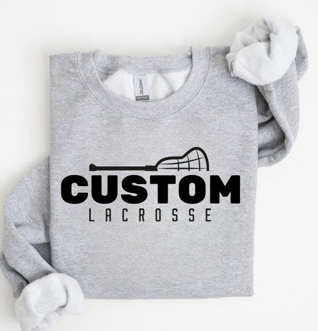 YOUR TEAM LACROSSE SWEATSHIRT (diff color options available)