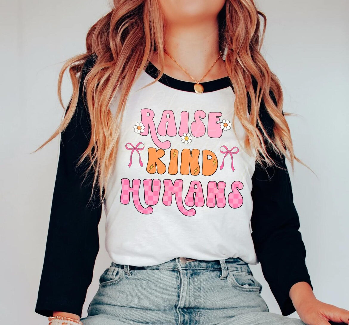 Raise kind humans