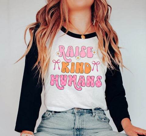 Raise kind humans