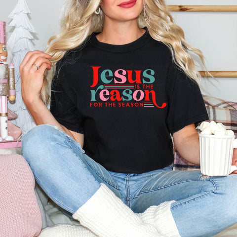 Jesus is the reason for the season