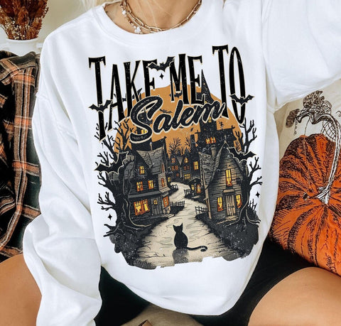 Take me to Salem sweatshirt